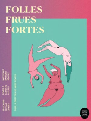 cover image of Folles frues fortes